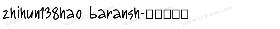 zhihun138hao baransh字体转换